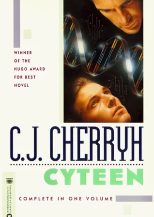 Cyteen (Cyteen, #1-3) cover