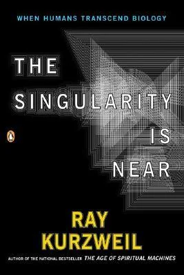 The Singularity is Near: When Humans Transcend Biology cover