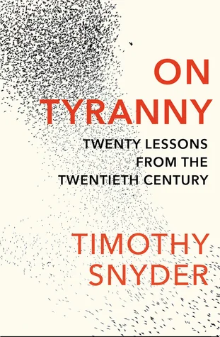 On Tyranny: Twenty Lessons from the Twentieth Century cover