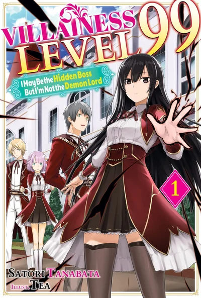 Villainess Level 99: I May Be the Hidden Boss but I'm Not the Demon Lord Act 1 (Light Novel) cover